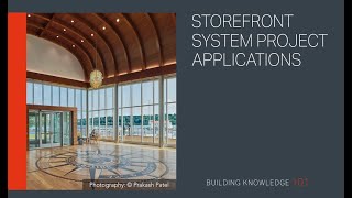 Storefront System Project Applications [upl. by Drawets782]