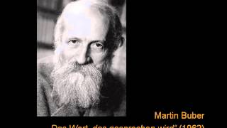 Martin Buber  Das Wort das gesprochen wird Audio [upl. by Jeni721]