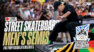 🔴 LIVE Street Skateboarding Mens Semifinals  OlympicQualifierSeries [upl. by Anayit74]