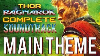 Thor Ragnarok Music  MAIN THEME quotThor Ragnarokquot  Full Soundtrack OST 0323 [upl. by Candless944]