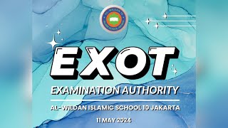 Opening Ceremony EXOT 2024 ALWILDAN ISLAMIC SCHOOL 10 JAKARTA [upl. by Renae873]