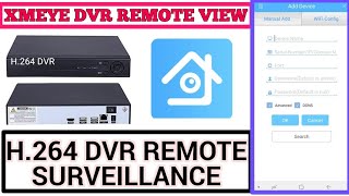 XMEYE DVR Remote View H 264 DVR Remote Surveillance [upl. by Yra]