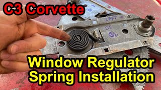 C3 Corvette Window Regulator Spring Installation [upl. by Mcroberts]