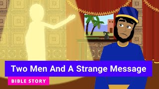 Bible story quotTwo Men And A Strange Messagequot  Kindergarten Year B Quarter 4 Episode 3  Gracelink [upl. by Ayanet]