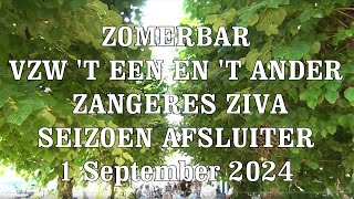 2024 Afsluiter Zomerbar vzw t Een en t Ander 1 september [upl. by Kurtzman628]