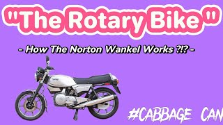 The Norton Wankel how it works 🤔 [upl. by Weathers632]