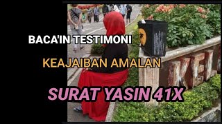 KEAJAIBAN AMALKAN SURAH YASIN 41X UNTUK HAJAT CEPAT QOBUL  KISAH NYATA MENGAMALKAN YASIN 41 KALI [upl. by Allister]