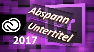 Adobe Premiere Pro CC 2017  Abspann und Untertitel CHDeutsch [upl. by Neetsirk]