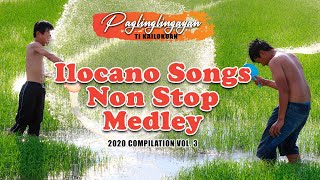 Ilocano Songs Non Stop Medley  Compilation Vol 3 [upl. by Essirehs]