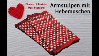 Armstulpen mit Hebemaschen stricken [upl. by Soutor]