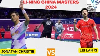 Kalahkan Tuan Rumah Jonatan Christie INA vs Lei Lan Xi CHA LINING CHINA MASTERS 2024 [upl. by Supen310]