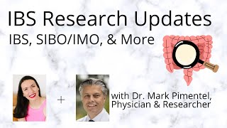 IBS Research Updates with Dr Mark Pimentel [upl. by Oimetra]