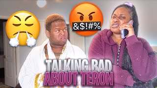 TALKING BAD ABOUT TERON TO SEE HOW HE REACTS  EXTREMELY HILARIOUS🤣 [upl. by Baniaz]