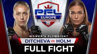 Full Fight  Dakota Ditcheva vs Cornelia Holm  PFL Paris [upl. by Enrobialc]