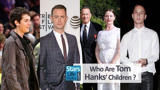 Who Are Tom Hanks Children  1 Daughter And 3 Sons [upl. by Nnairret423]