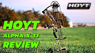 2024 Hoyt Alpha X 33 Bow Review [upl. by Trah]