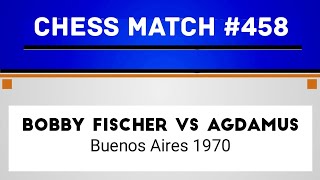 Bobby Fischer vs Agdamus • Buenos Aires 1970 [upl. by Magda]