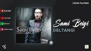 Sami Beigi  Deltangi I Official Audio  سامی بیگی  دلتنگی [upl. by Gisela163]