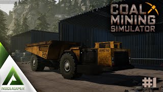 Coal Mining Simulator  Full Access  Starting Our Mining Operation EP1 [upl. by Tully]