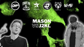 Mason vs J2KL Rap Battle [upl. by Bruni]