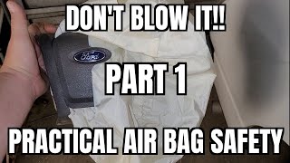 Dont Blow It Air Bag Safety When Fixing A Vehicle [upl. by Willi]