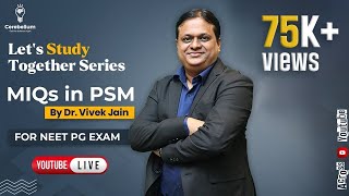 Lets Study Together Series MIQs in PSM for NEET PG Exam by Dr Vivek Jain [upl. by Favrot]