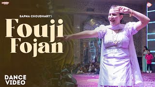 Fouji Fojan  Sapna Choudhary Dance Performance  New Haryanvi Songs Haryanavi 2022 [upl. by Bajaj826]