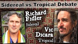 Tropical vs Sidereal Zodiac Debate between Richard Fidler and Vic diCara [upl. by Waynant461]