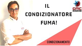 Il condizionatore Fuma [upl. by Oiruam]