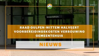 Raad GulpenWittem halveert voorbereidingskosten verbouwing gemeentehuis [upl. by Kirad157]