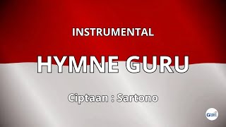 HYMNE GURU  INSTRUMENTALKARAOKEMINUS ONE LAGU NASIONAL INDONESIA [upl. by Ardaed]