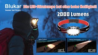 Die Blukar LEDStirnlampe ist sehr hell mit 2000 Lumen [upl. by Grantham]