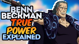 Benn Beckman TRUE POWER Explained  How strong Benn Beckman in One Piece [upl. by Imehon]