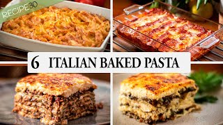 6 Baked Italian Pasta Recipes you cant live without [upl. by Britton]