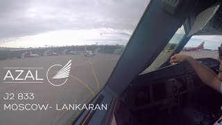 Cockpit timelapse From Moscow VKO to Lankaran LLK  Azerbaijan Airlines [upl. by Remus]