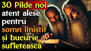 🔴 30 Pilde NOI pentru Bucurie în suflet Lumină în întuneric și somn liniștit [upl. by Shannah]