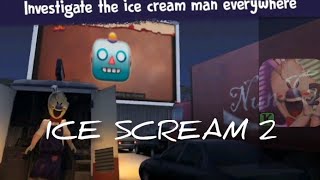 ICE SCREAM 2 GAME PLAY ON I XMOSHORROR GAME [upl. by Prasad529]