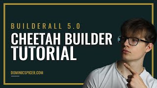 Builderall 50  Cheetah Builder Tutorial [upl. by Steele]