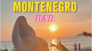 TRAVEL ON THE ADRIATIC COAST IN ONE OF THE SUNNIEST CITIES OF MONTENEGRO 🇲🇪 BAR [upl. by Stent]