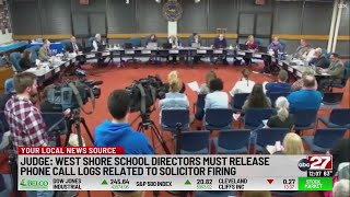 West Shore School Directors must release phone call logs related to solicitor firing [upl. by Malina763]