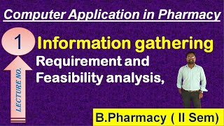 Lecture No  01  Information Gathering  Requirement and Feasibility Analysis [upl. by Ecinnej677]