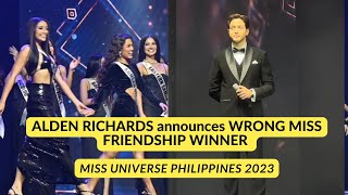 Alden Richards Announces WRONG Miss Friendship Winner  Miss Universe Philippines 2023 [upl. by Rebel879]