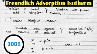 Freundlich Adsorption Isotherm Class12 chemistry chapter 5 surface chemistry [upl. by Lyckman]