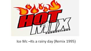 Ice Mc Its a rainy day Remix 1995 [upl. by Tigges118]