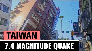 Magnitude 74 Earthquake hits Hualien City Taiwan  Apr 3 2024 COMPILATION [upl. by Jamil]