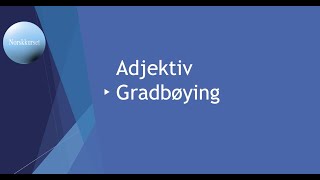 Adjektiv Gradbøying [upl. by Gould760]