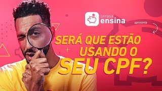 Como saber se estão usando o seu CPF  Serasa Ensina [upl. by Eachelle]