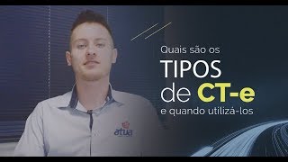 Semana do CTe 1  Tipos de CTe [upl. by Flaherty]