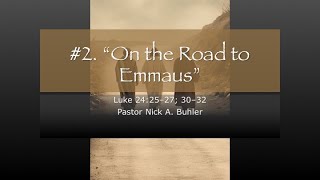 On The Road To Emmaus [upl. by Irallih]