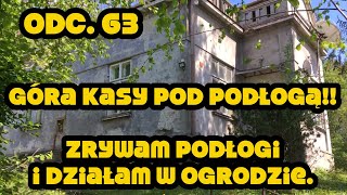 Odc63 KASA POD PODŁOGĄ  ZRYWAM PODŁOGI  Dopieszczam nowopowstałą szklarnię  Prace ogrodowe [upl. by Pippas]